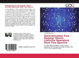 Determination Two Regular Sturm-Liouville Operators from Two Spectra