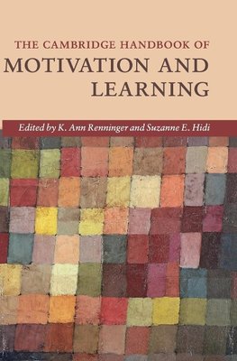 The Cambridge Handbook of Motivation and             Learning