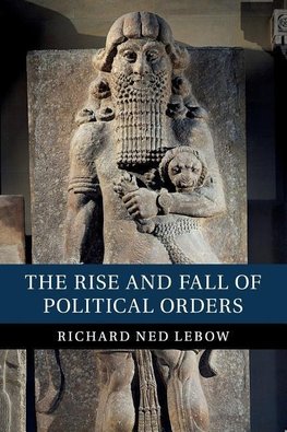 The Rise and Fall of Political Orders