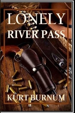 Lonely River Pass
