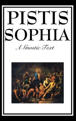 Pistis Sophia