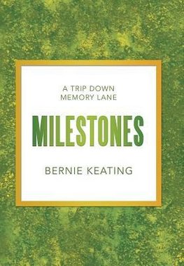 Milestones