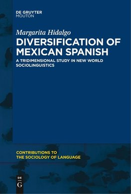 Diversification of Mexican Spanish