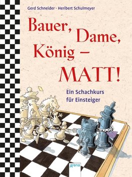 Bauer, Dame, König - MATT!
