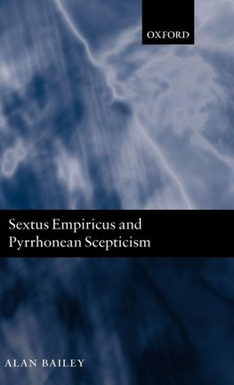 Sextus Empiricus and Pyrrhonean Scepticism