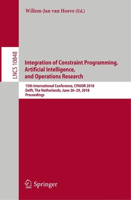 Integration of Constraint Programming, Artificial Intelligence, and Operations Research