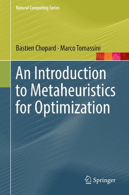 An Introduction to Metaheuristics for Optimization
