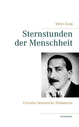 Sternstunden der Menschheit