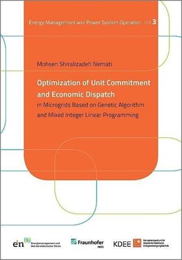 Optimization of Unit Commitment and Economic Dispatch in Microgrids Based on Genetic Algorithm and Mixed Integer Linear Programming