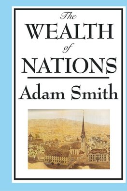 The Wealth of Nations