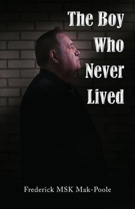 The Boy Who Never Lived