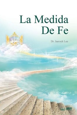 La Medida de Fe