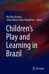 Children's Play and Learning in Brazil