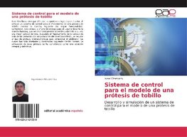 Sistema de control para el modelo de una pro¿tesis de tobillo