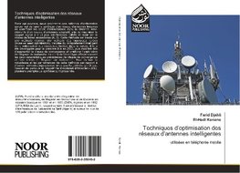 Techniques d'optimisation des réseaux d'antennes intelligentes