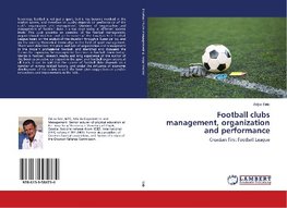 Football clubs management, organization and performance