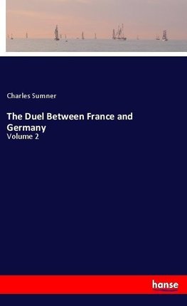 The Duel Between France and Germany