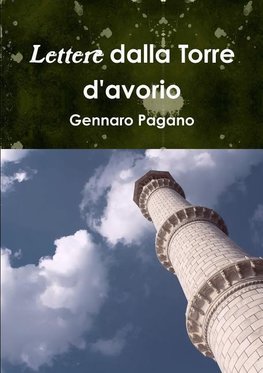Pagano, G: Lettere Dalla Torre d'Avorio