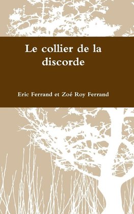 Le collier de la discorde