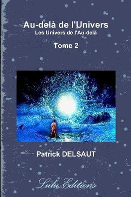 Au-delà de l'Univers - Tome 2 (Noir et Blanc)
