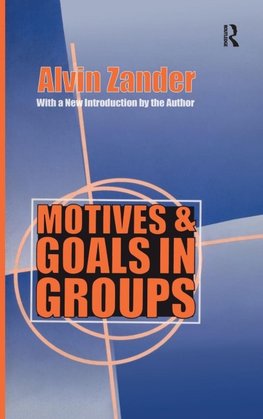 Motives and Goals in Groups