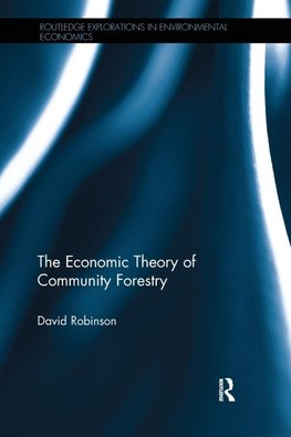 The Economic Theory of Community Forestry