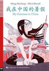 My Summer in China. Lektüre + Audio-CD