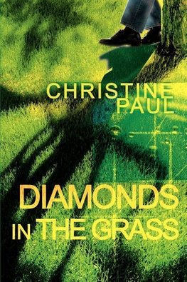 Diamonds in the Grass