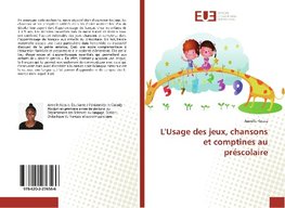 L'Usage des jeux, chansons et comptines au préscolaire
