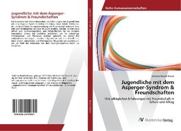 Jugendliche mit dem Asperger-Syndrom & Freundschaften