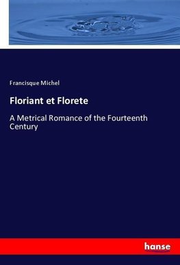 Floriant et Florete