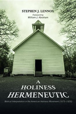 A Holiness Hermeneutic