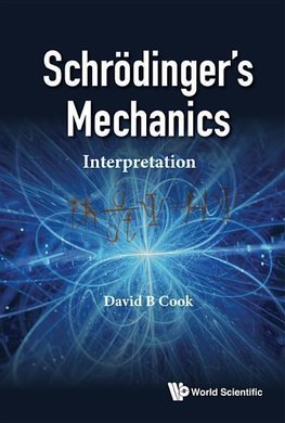 SCHRODINGER'S MECHANICS