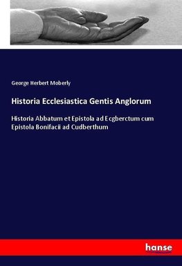 Historia Ecclesiastica Gentis Anglorum