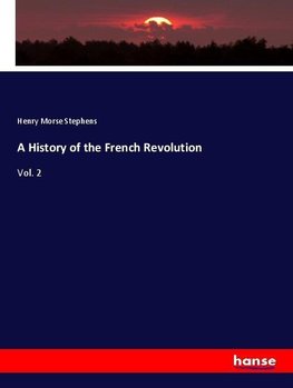 A History of the French Revolution