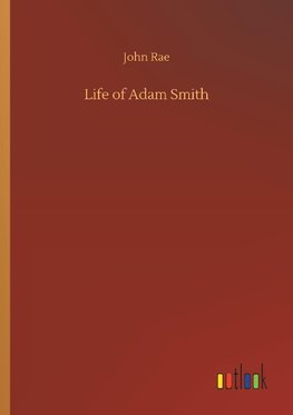 Life of Adam Smith