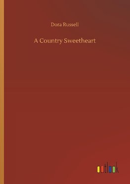 A Country Sweetheart