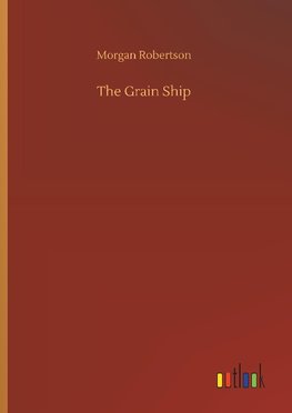 The Grain Ship