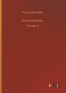 Neue Gedichte