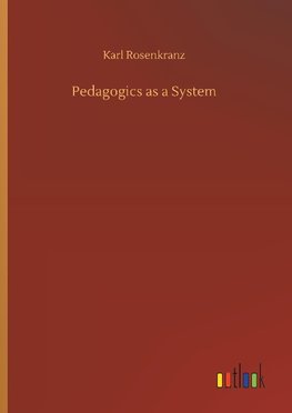 Pedagogics as a System