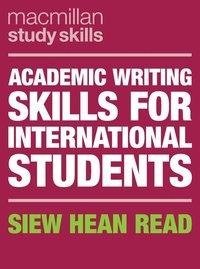 Read, S: Academic Writing Skills for International Students