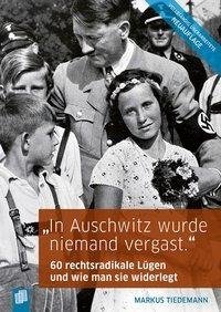 "In Auschwitz wurde niemand vergast."