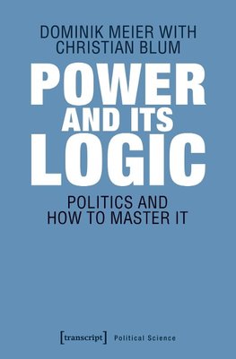 Power and its Logic