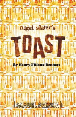 Nigel Slater's Toast