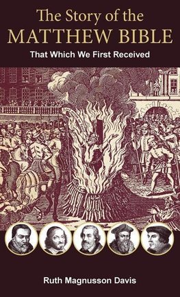 The Story of the  Matthew Bible