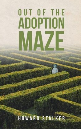 Out Of The Adoption Maze