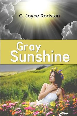 Gray Sunshine