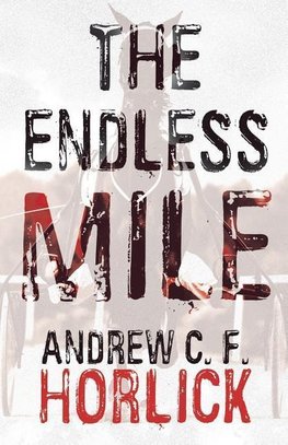 The Endless Mile
