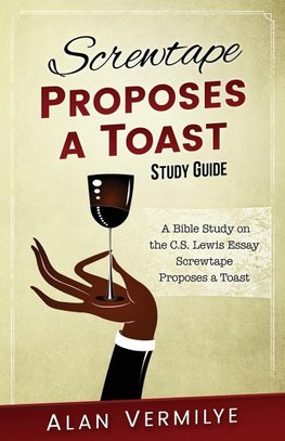 Screwtape Proposes a Toast Study Guide