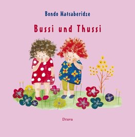 Bussi und Thussi